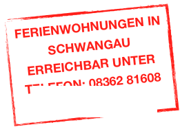 Ferienwohnungen in Schwangau
erreichbar unter Telefon: 08362 81608
PER MAIL ANFRAGE
